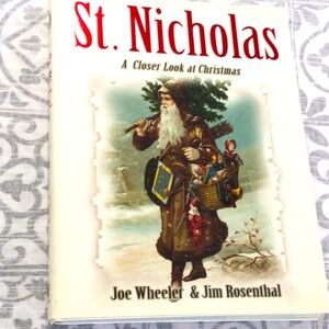 St. Nicholas, A Closer Look at Christmas. A coffee table book 2005 first edition